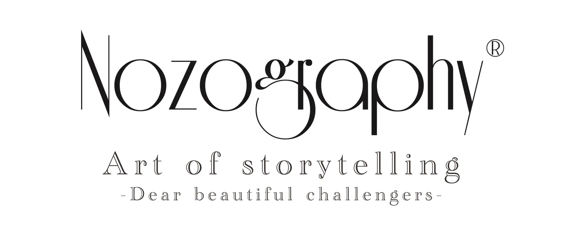 Nozography Art of storytelling - Dear beautiful challengers -